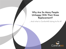 Why Are People Unhappy About Their Knee Replacements