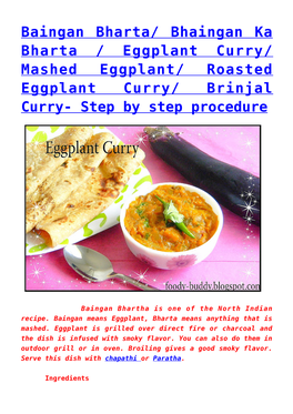 Baingan Bharta/ Bhaingan Ka Bharta / Eggplant Curry/ Mashed Eggplant/ Roasted Eggplant Curry/ Brinjal Curry- Step by Step Procedure