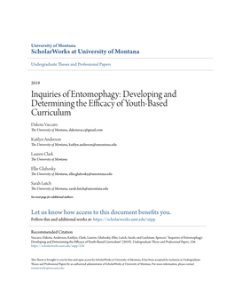 Inquiries of Entomophagy: Developing and Determining the Efficacy of Youth-Based Curriculum Dakota Vaccaro the University of Montana, Dakotavacc@Gmail.Com