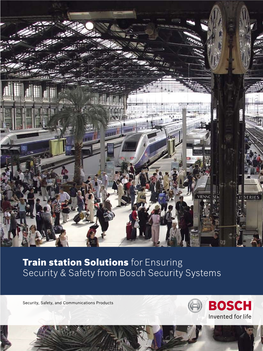 Train Station Solutions for Ensuring Security & Safety from Bosch