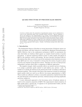 Quark Structure of Pseudoscalar Mesons Light Pseudoscalar Mesons Can Be Identiﬁed As (Almost) Goldstone Bosons