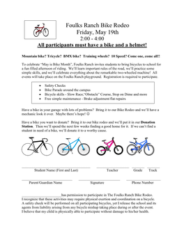Foulks Ranch Bike Rodeo Friday, May 19Th 2:00 - 4:00 All Participants Must Have a Bike and a Helmet!