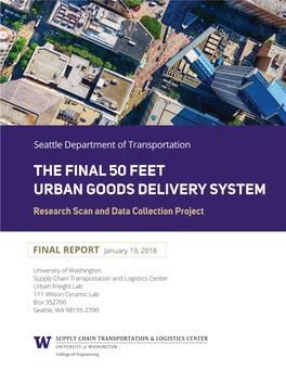The Final 50 Feet Urban Goods Delivery System