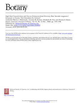 High Root Concentration and Uneven Ectomycorrhizal Diversity Near Sarcodes Sanguinea ( Ericaceae): a Cheater That Stimulates Its Victims? Author(S): Martin I