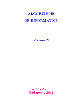 ALGORITHMS of INFORMATICS Volume 3 Antoncom Budapest, 2011