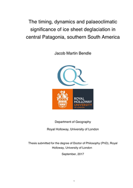 The Timing, Dynamics and Palaeoclimatic Significance of Ice Sheet Deglaciation in Central Patagonia, Southern South America