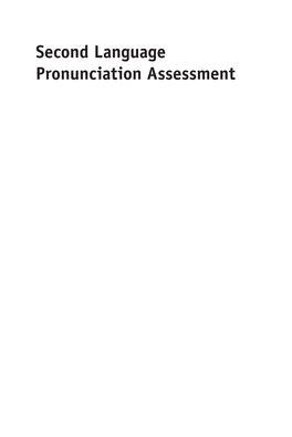 Second Language Pronunciation Assessment