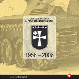 Die Geschichte Der 3. Panzergrenadierbrigade 19562006–