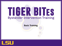 TIGER BITES – Bystander Intervention Training