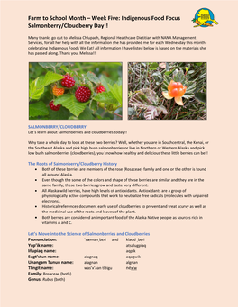 Week Five: Indigenous Food Focus Salmonberry/Cloudberry Day!!