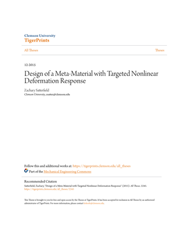 Design of a Meta-Material with Targeted Nonlinear Deformation Response Zachary Satterfield Clemson University, Zsatter@Clemson.Edu