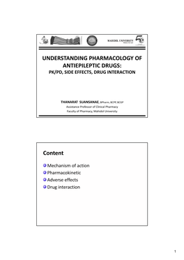 UNDERSTANDING PHARMACOLOGY of ANTIEPILEPTIC DRUGS: Content