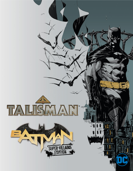 Talisman: Batman™ Super-Villains Edition Rules