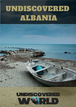 UNDISCOVERED ALBANIA Journey Highlights