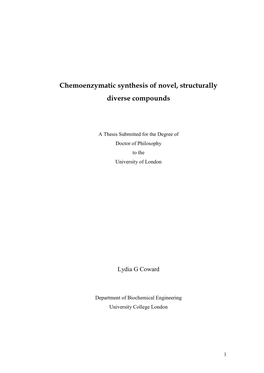 Chemoenzymatic Synthesis of Novel, Structurally Diverse Compounds