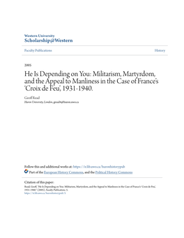 He Is Depending on You: Militarism, Martyrdom, and the Appeal to Manliness in the Case of France’S ‘Croix De Feu’, 1931-1940