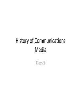 History of Communications Media