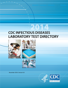 November 2014, Version 6.0 This Document Was Created Under National Center for Emerging and Zoonotic Diseases/ Office of Infectious Diseases (NCEZID/OD)