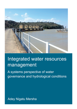 Integrated Water Resources Management a Systems Perspective of Water Governance and Hydrological Conditions