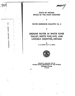 "Ground Water in White River Valley, White Pine, Nye, and Lincoln