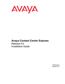 Avaya Contact Center Express Release 5.0 Installation Guide