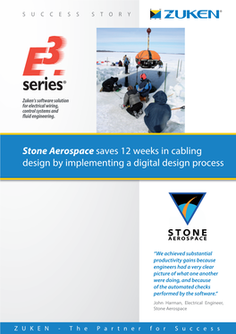 Stone Aerospace Saves 12 Weeks in Cabling Design by Implementing a Digital Design Process