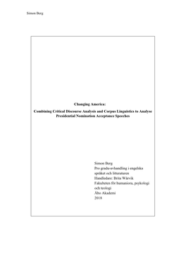 Combining Critical Discourse Analysis and Corpus Linguistics to Analyse Presidential Nomination Acceptance Speeches