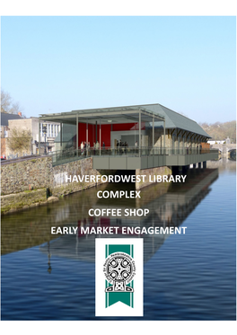 Haverfordwest Library Complex Coffee Shop Early Market Engagement