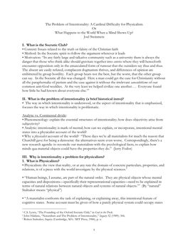 1 the Problem of Intentionality: a Cardinal Difficulty for Physicalism Or What Happens to the World When a Mind Shows Up? Joel S