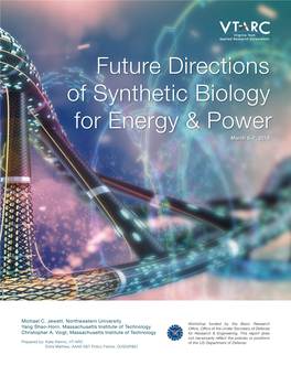 Future Directions of Synthetic Biology for Energy & Power