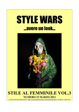 STYLE WARS …Avere Un Look…