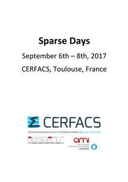 Sparse Days September 6Th – 8Th, 2017 CERFACS, Toulouse, France