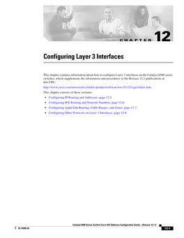 Chapter 12, “Configuring Layer 3 Interfaces”