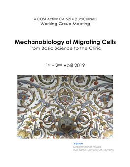 Mechanobiology of Migrating Cells from Basic Science to the Clinic