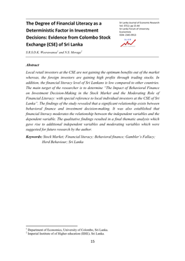 The Degree of Financial Literacy As a Deterministic Factor in Investment Decisions: Evidence from Colombo Stock Exchange (CSE) of Sri Lanka