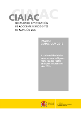 Informe CIAIAC-ULM 2019 Accidentalidad De Las Aeronaves
