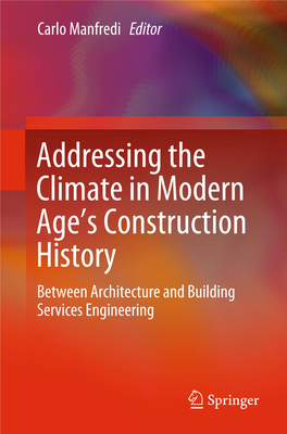 Addressing the Climate in Modern Age's Construction History