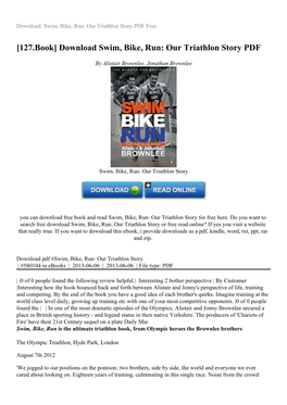 Download Swim, Bike, Run: Our Triathlon Story PDF