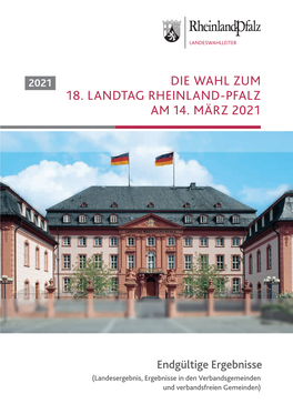 Wahlergebnisse 2021 Die Wahl Zum 18. Landtag Rheinland-Pfalz