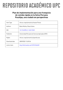 Plan De Implementacion Para Una Franquicia De Comida Rapida En La Selva Peruana: Pucallpa, Una Ciudad Con Perspectivas