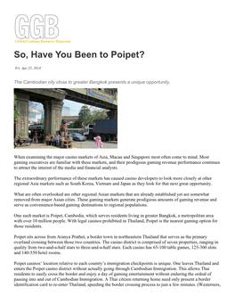 So, Have You Been to Poipet?