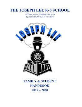 THE JOSEPH LEE K-8 SCHOOL 155 Talbot Avenue, Dorchester, MA 02124 Tel: 617.635.8687 • Fax: 617.635.8692