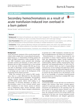 Secondary Hemochromatosis As a Result of Acute Transfusion-Induced Iron Overload in a Burn Patient Michael Amatto1 and Hernish Acharya2*