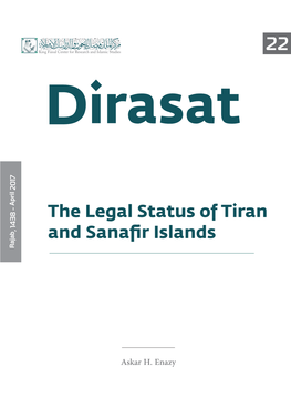 The Legal Status of Tiran and Sanafir Islands Rajab, 1438 - April 2017