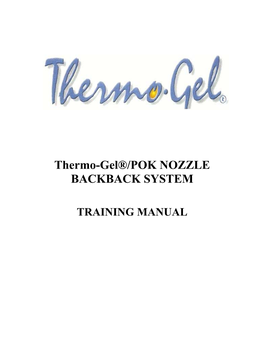 Thermo-Gel®/POK NOZZLE BACKBACK SYSTEM