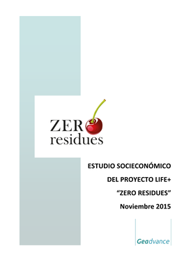 Estudio Socieconómico Del Proyecto Life+ “Zero Residues”