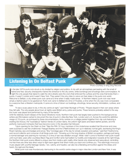 Listening in on Belfast Punk Linsey Mcfadden Photo Courtesy of Sing Sing Records N the Late 1970’S Punk Rock Struck a City Divided by Religion and Politics