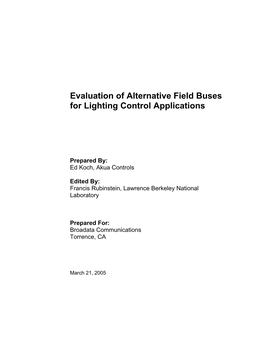 Evaluation of Alternative Field Buses for Lighting Control Applications