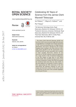 Celebrating 30 Years of Science from the James Clerk Maxwell Telescope Rsos.Royalsocietypublishing.Org Ian Robson1,2, Wayne S