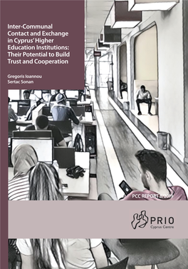 Inter-Communal Contact and Exchange in Cyprus' Higher Education Institutions: Their Potential to Build Trust and Cooperation